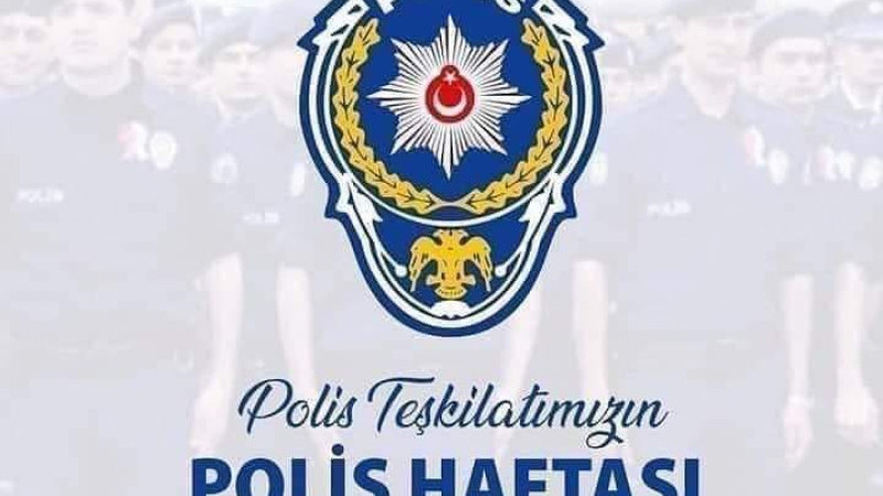 Polis Haftası kutlu olsun.